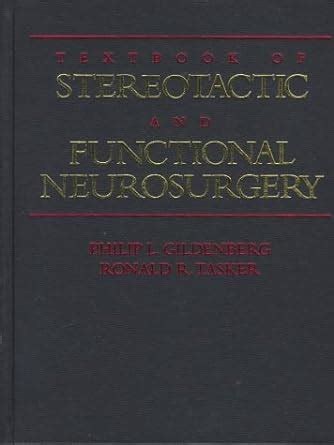 textbook of stereotactic and functional neurosurgery v 1and2 Doc