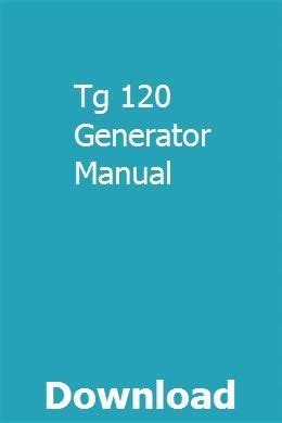 tg 120 generator manual Kindle Editon