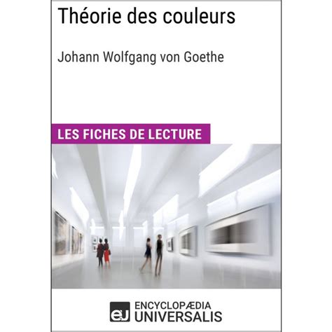 th orie couleurs goethe lecture duniversalis ebook Doc