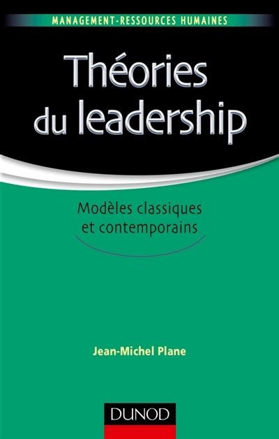 th ories leadership mod les classiques contemporains Reader