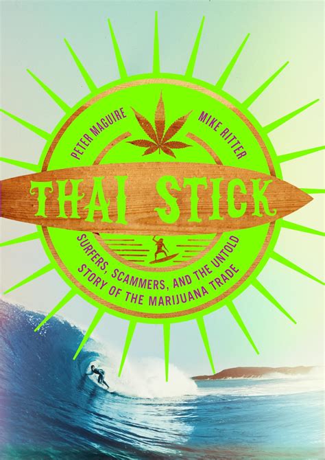 thai stick surfers scammers and the untold story of the marijuana trade Doc