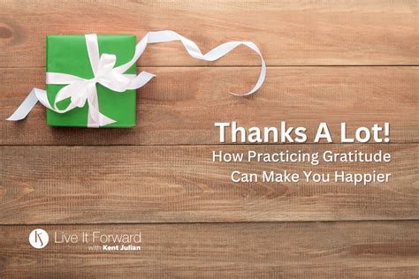 thanks how practicing gratitude can make you happier PDF