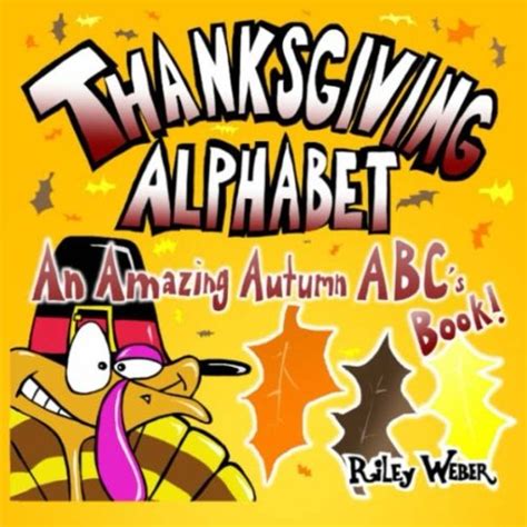 thanksgiving alphabet an amazing autumn abcs book Reader