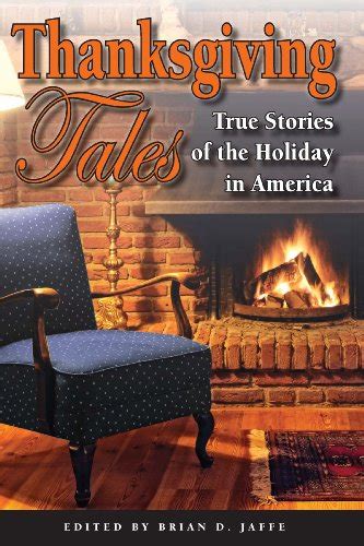 thanksgiving tales true stories of the holiday in america Epub
