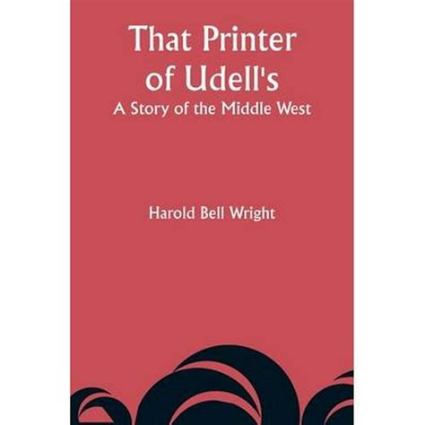 that printer of udells a story of the middle west PDF