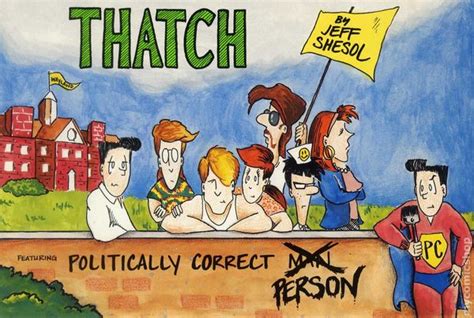thatch featuring politically correct person Reader