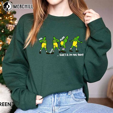 thats it im not going grinch sweatshirt