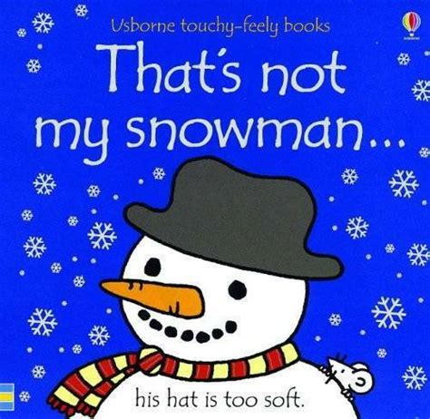 thats not my snowman usborne touchy feely books Reader