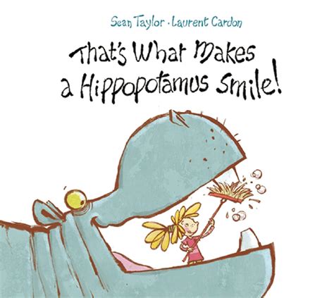 thats what makes a hippopotamus smile Kindle Editon