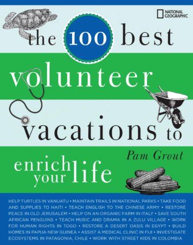 the 100 best volunteer vacations to enrich your life Kindle Editon