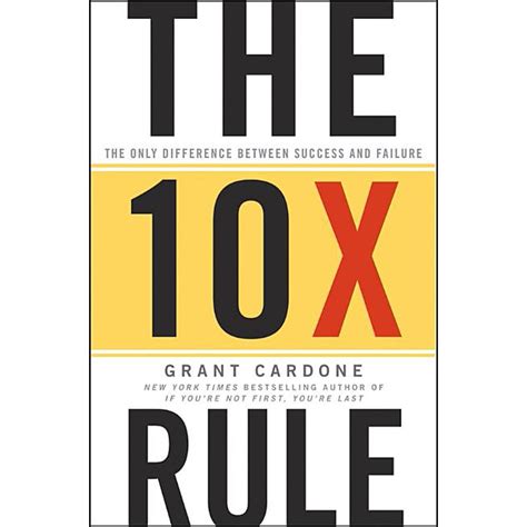 the 10x rule the only difference between success and failure Reader