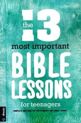the 13 most important bible lessons for teenagers Doc