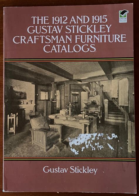the 1912 and 1915 gustav stickley craftsman furniture catalogs PDF