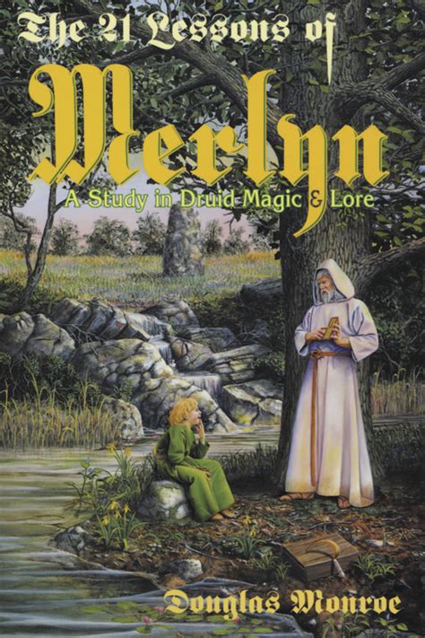 the 21 lessons of merlyn a study in druid magic lore PDF