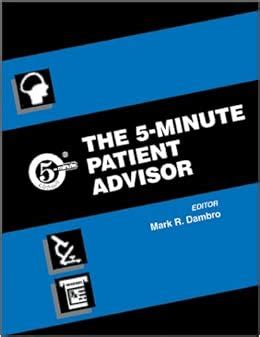 the 5 minute patient advisor 5 minute consult series Doc