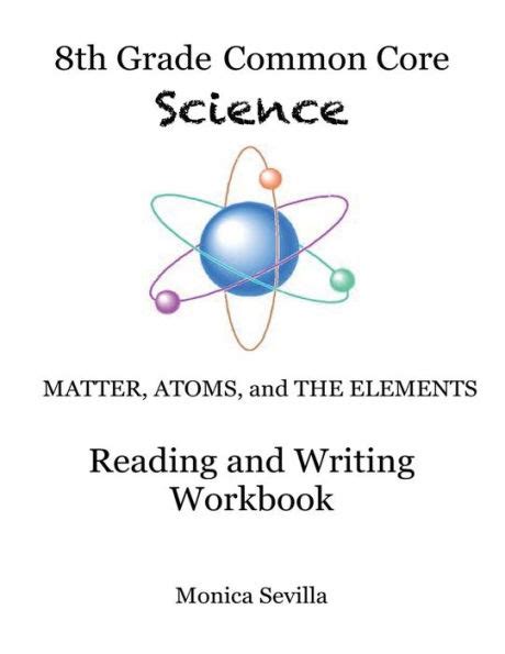 the 8th grade common core science reading and writing workbook Doc