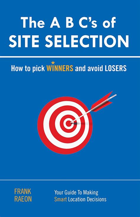 the a b cs of site selection how to pick winners and avoid losers Doc