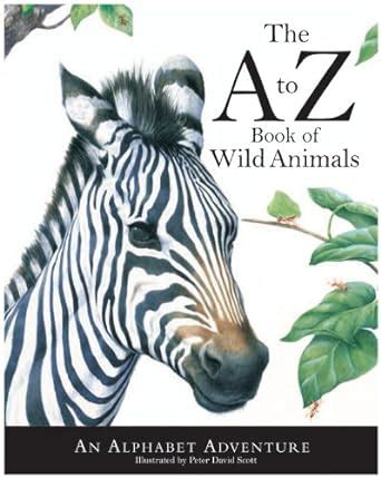 the a to z book of wild animals an alphabet adventure Kindle Editon