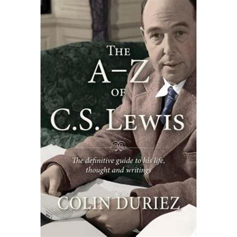 the a z of c s lewis a complete guide to his life thoughts and writings Epub