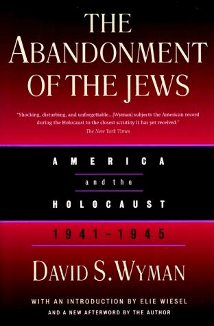 the abandonment of the jews america and the holocaust 19411945 PDF