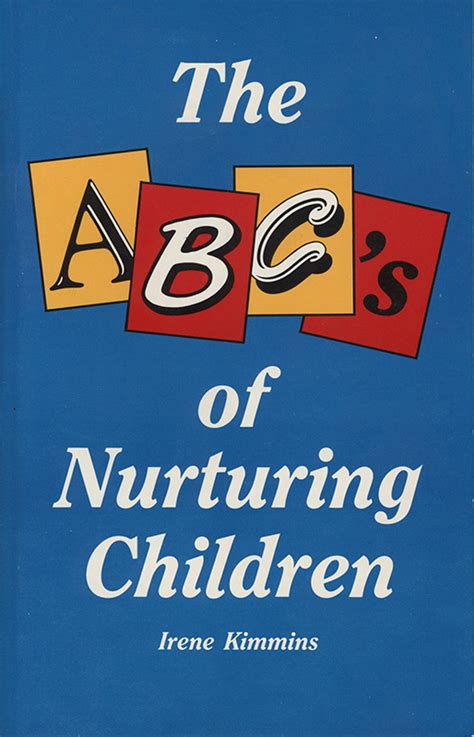 the abc s of nurturing children the abc s of nurturing children Doc