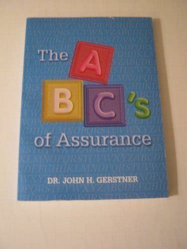 the abcs of assurance john gerstner 1914 1996 PDF