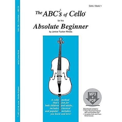 the abcs of cello for the absolute beginner book 1 book and cd Epub