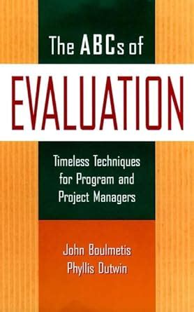 the abcs of evaluation timeless techniques for program and project managers Kindle Editon