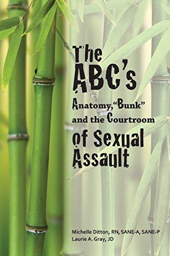the abcs of sexual assault anatomy bunk and the courtroom Reader