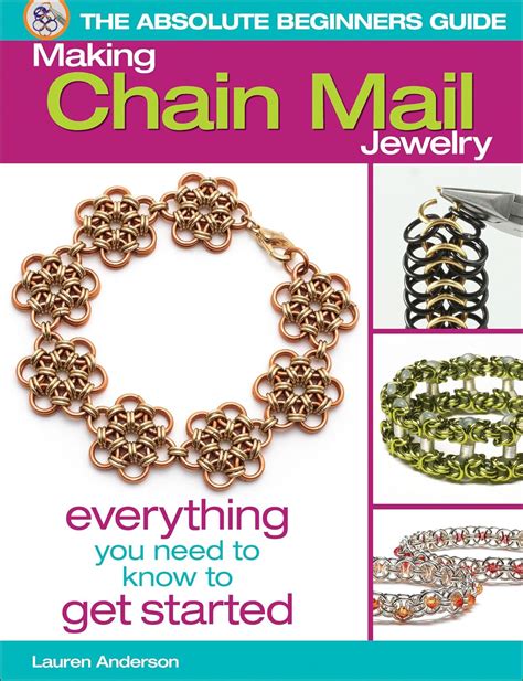 the absolute beginners guide making chain mail jewelry everything you need to know to get started Epub