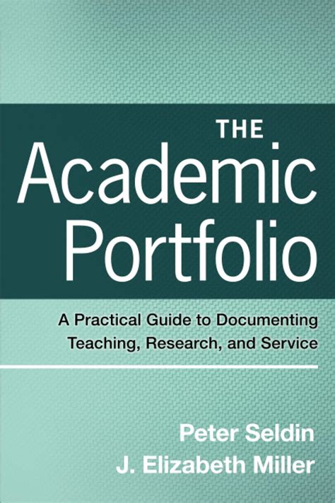 the academic portfolio a practical guide to documenting teaching research and service Doc