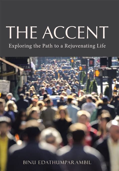 the accent exploring the path to a rejuvenating life Doc