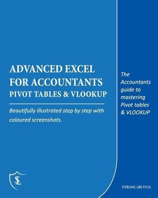 the accountants guide to advanced excel with disk Kindle Editon