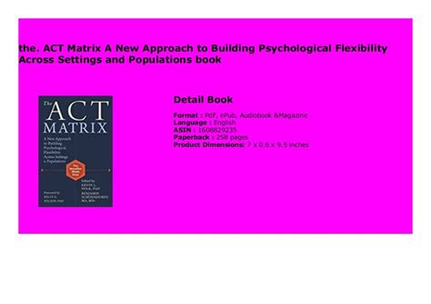 the act matrix a new approach to building psychological flexibility across settings and populations PDF