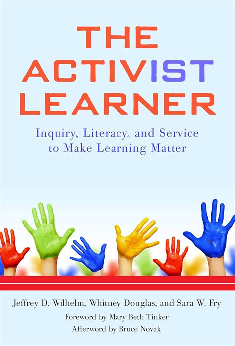 the activist learner inquiry literacy and service to make learning matter Doc