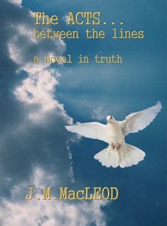 the acts between the lines a novel in truth Doc