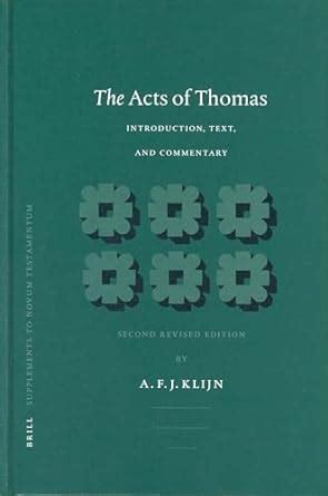 the acts of thomas introduction text and commentary novum testamentum supplements Reader