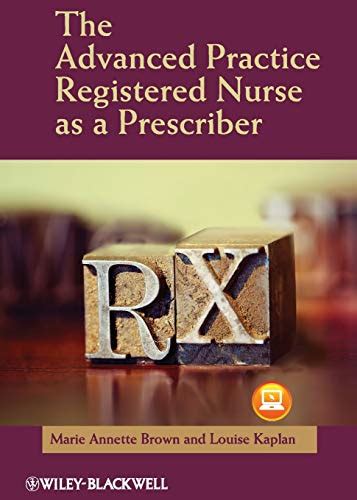 the advanced practice registered nurse as a prescriber Kindle Editon