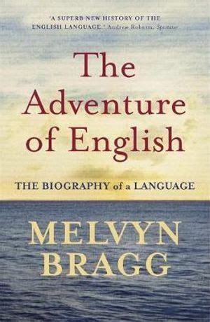 the adventure of english the biography of a language Reader