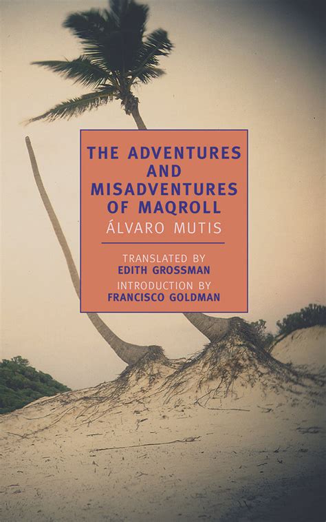 the adventures and misadventures of maqroll Kindle Editon