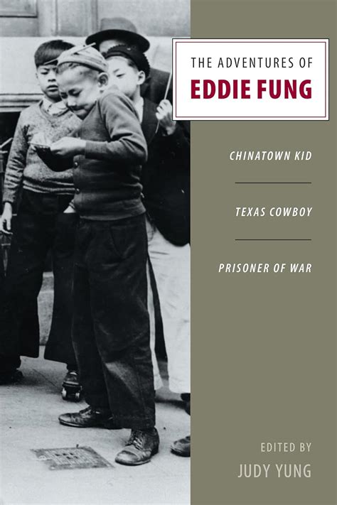 the adventures of eddie fung chinatown kid texas cowboy prisoner of war Kindle Editon