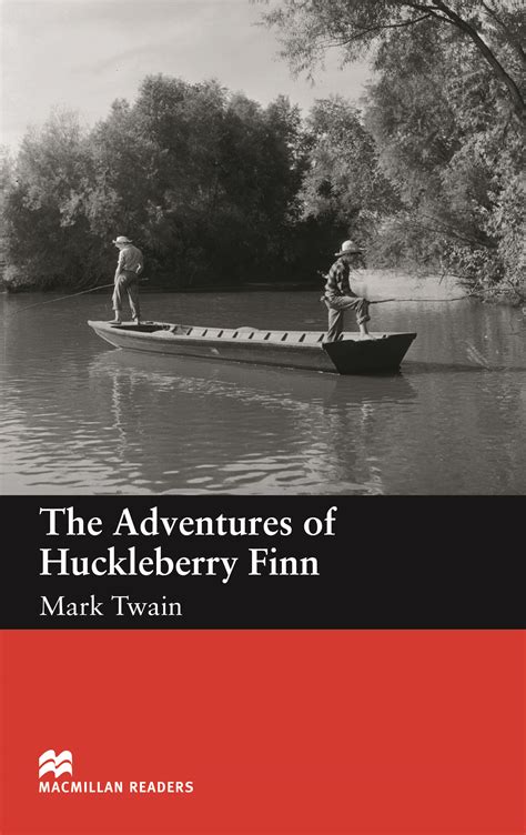 the adventures of huckleberry finn macmillan reader Kindle Editon