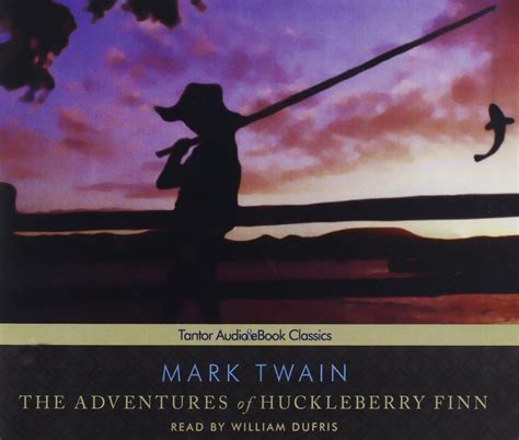 the adventures of huckleberry finn unabridged classics in audio Doc