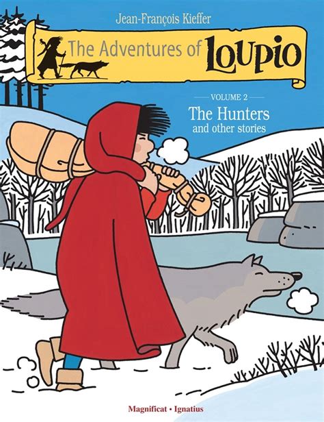 the adventures of loupio volume 2 the hunters and other stories Kindle Editon