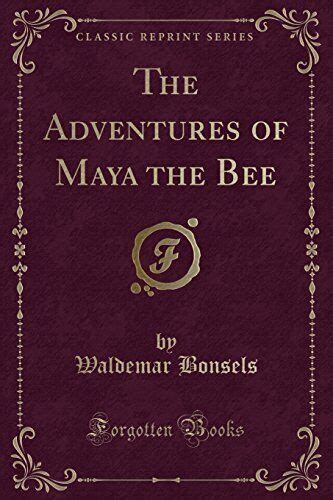 the adventures of maya the bee classic reprint Epub