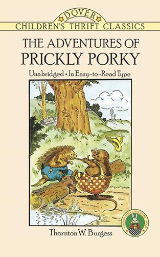 the adventures of prickly porky dover childrens thrift classics Doc