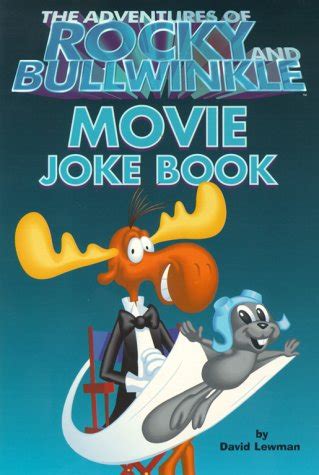 the adventures of rocky and bulwinkle movie joke book Doc