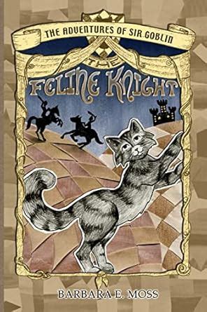 the adventures of sir goblin the feline knight Doc