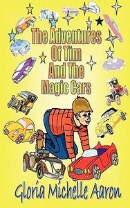 the adventures of tim and magic cars Kindle Editon