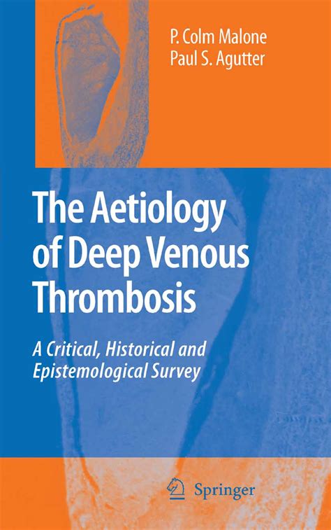 the aetiology of deep venous thrombosis the aetiology of deep venous thrombosis Epub